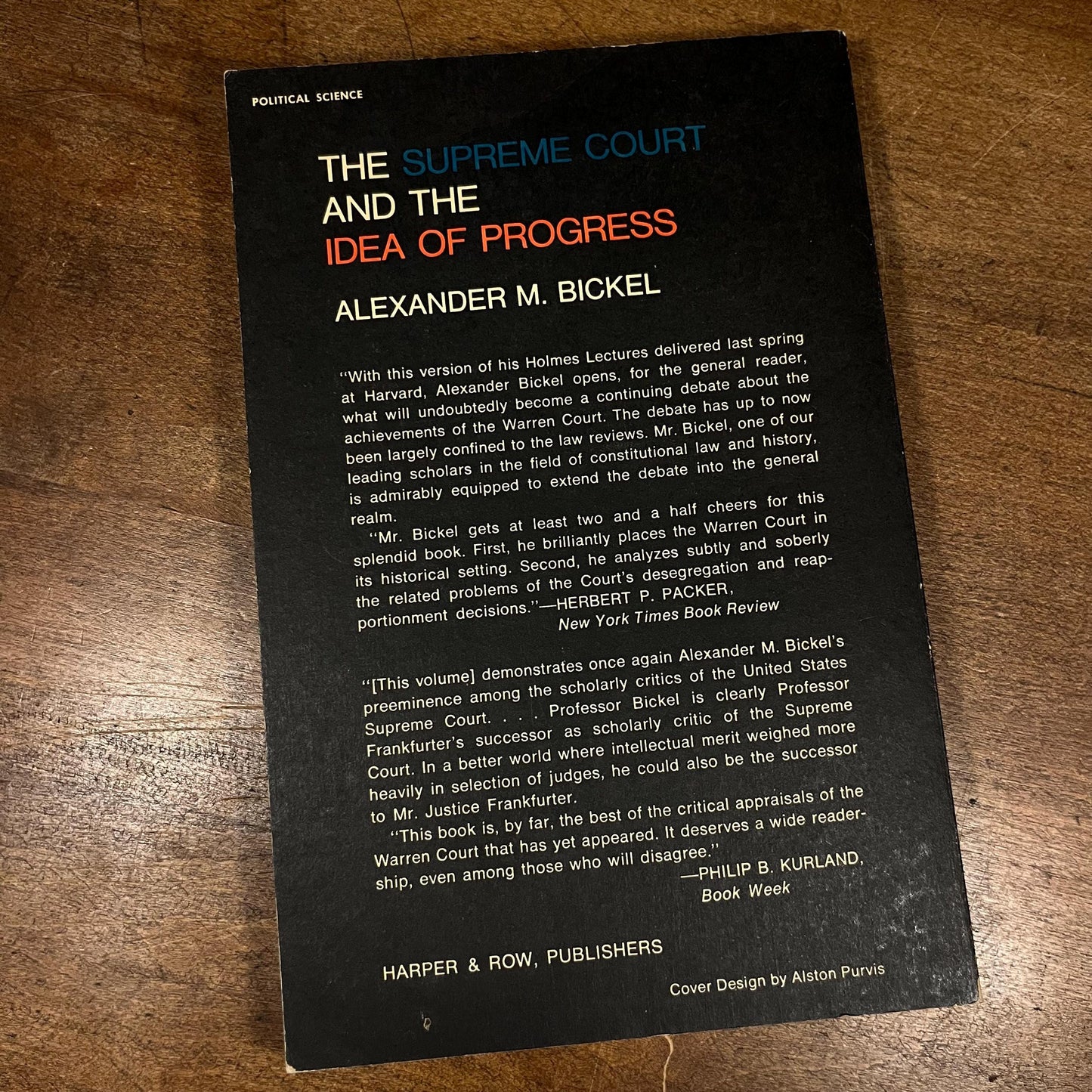 The Supreme Court and the Idea of Progress / Alexander M. Bickel (1970) Vintage Paperback Book