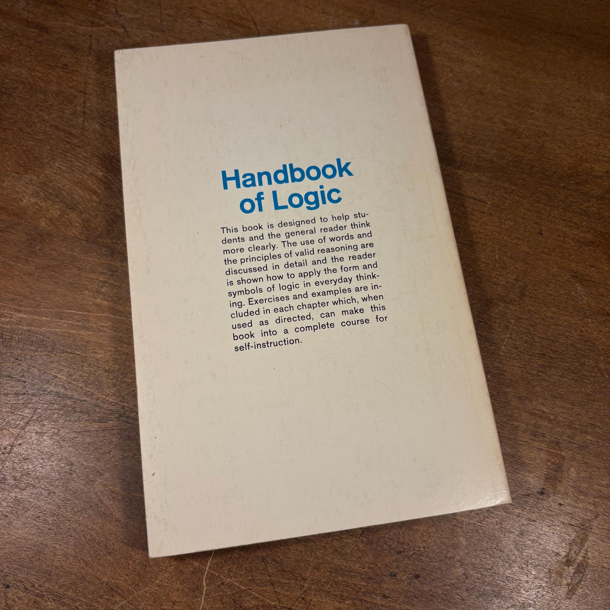 The Handbook of Logic: The Use of Reason / E. R. Emmet (1981) Vintage Hardcover Book