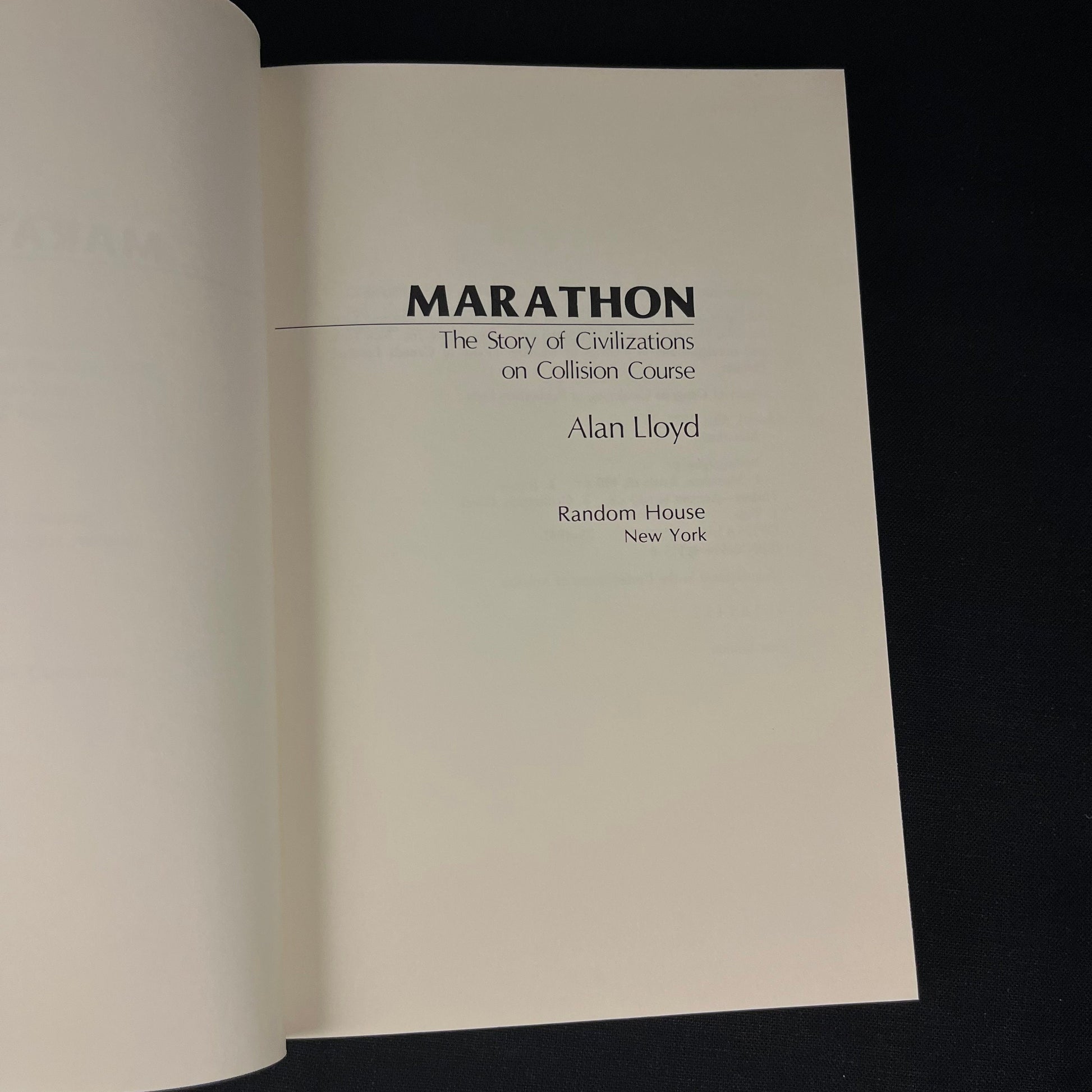 Marathon: The Story of Civilizations on Collision Course by Alan Lloyd (1973) Vintage Hardcover Book