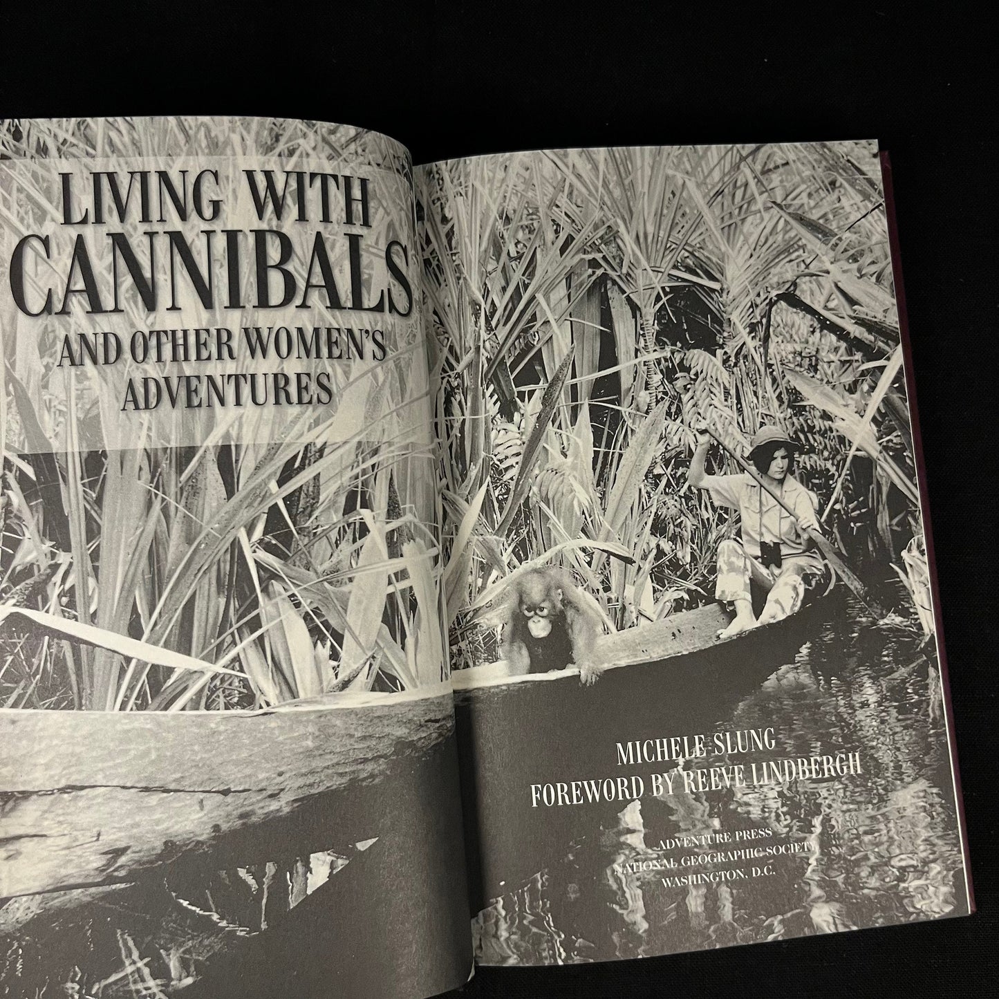 Author Inscribed - Living with Cannibals and Other Women’s Adventures by Michele Slung (2000) Vintage Hardcover Book