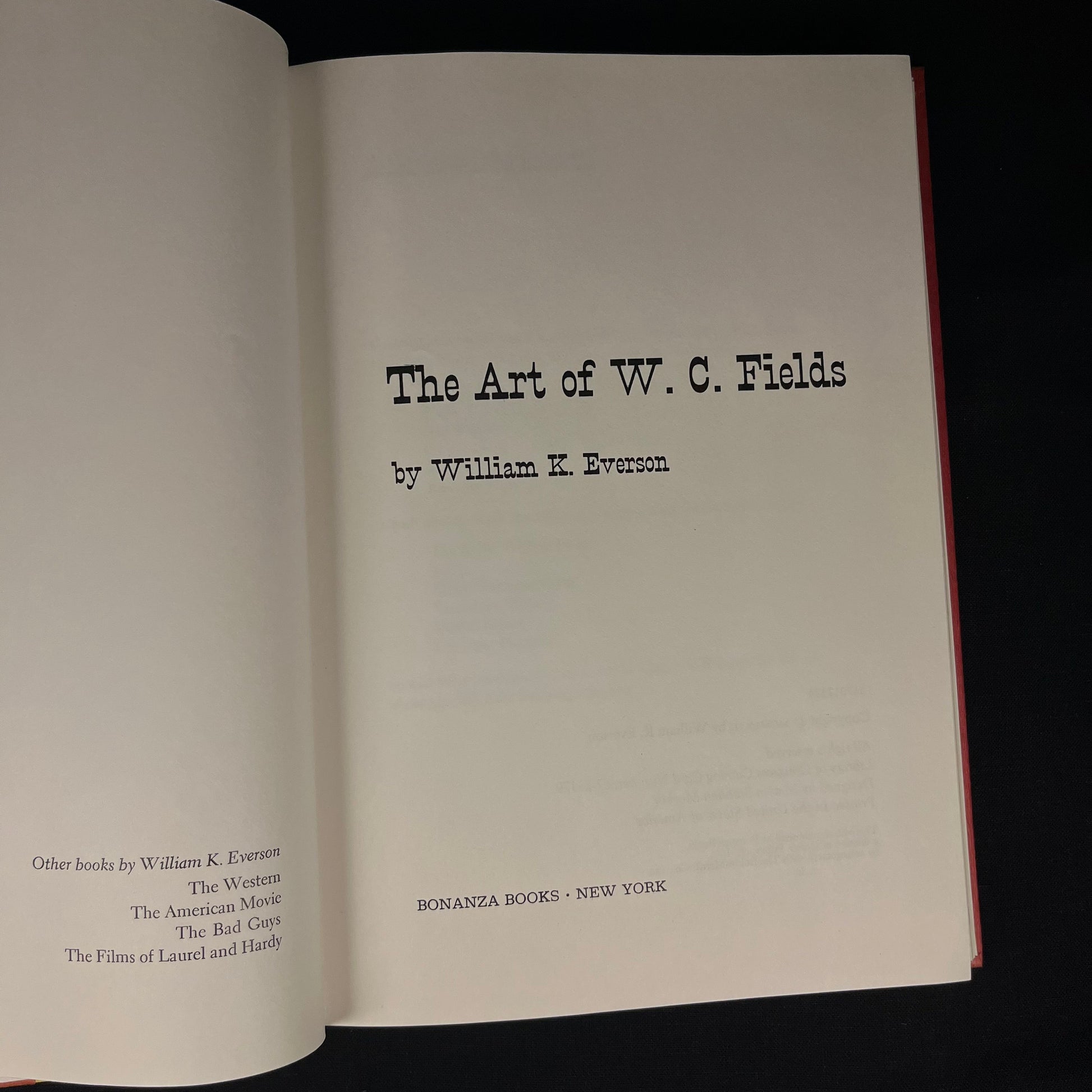 The Art of W. C. Fields by William K. Everson (1967) Vintage Hardcover Book