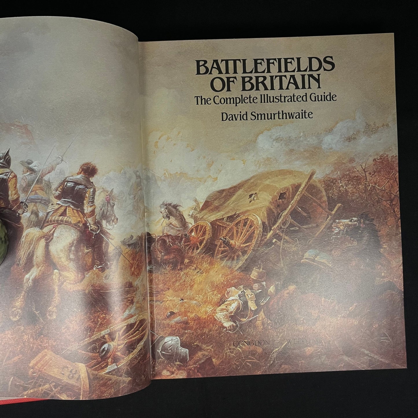 First Edition - Battlefields of Britain: The Complete Illustrated Guide by David Smurthwaite (1984) Vintage Hardcover Book