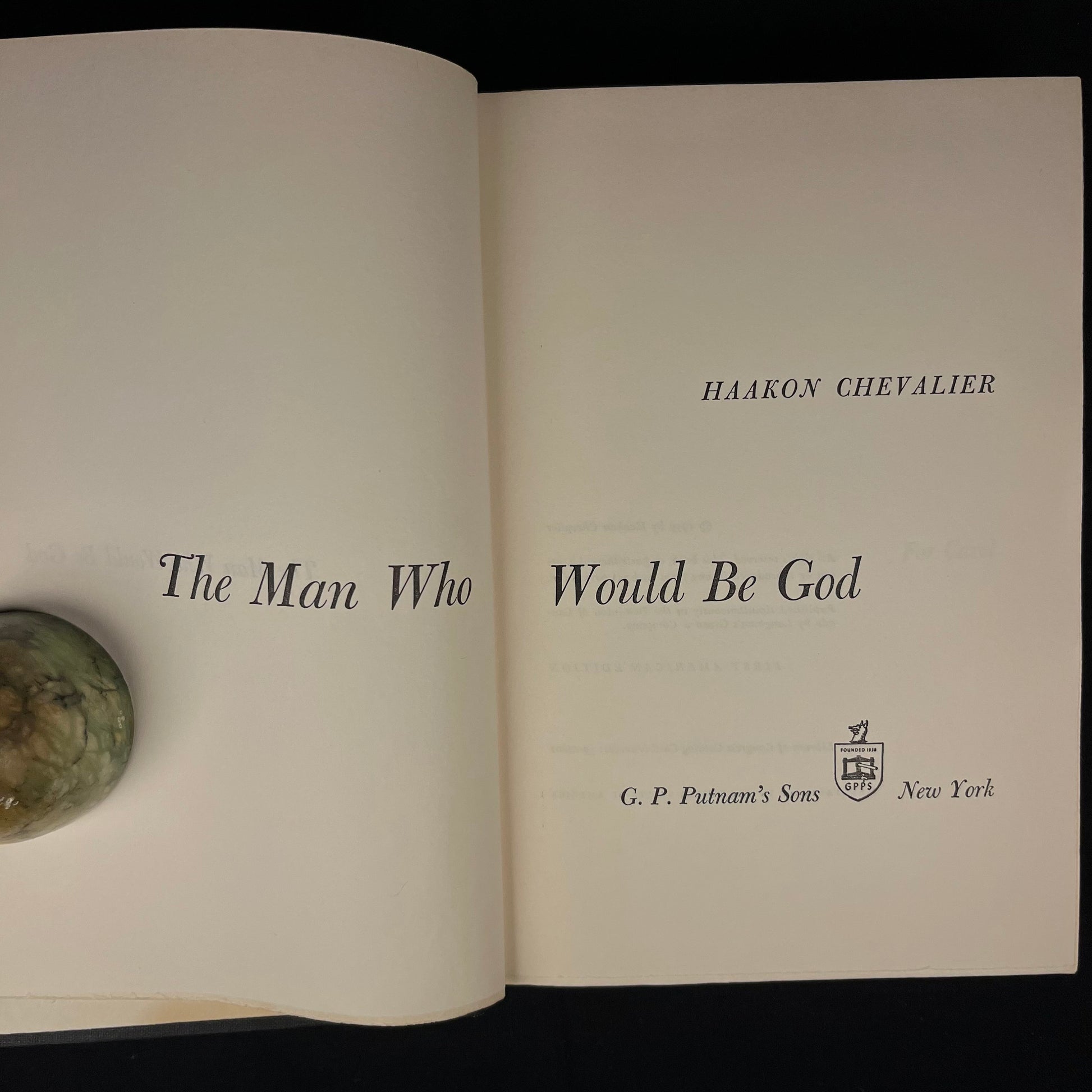 First Printing - The Man Who Would Be God by Haakon Chevalier (1959) Vintage Hardcover Book