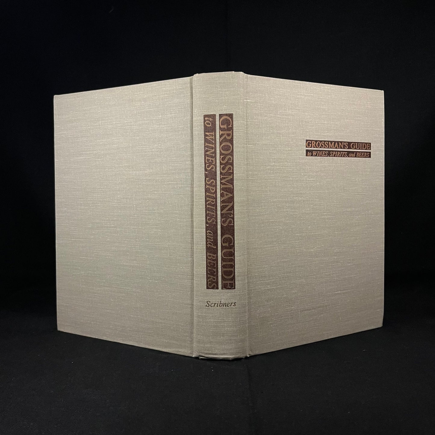 Grossman’s Guide to Wines, Spirits, and Beers by Harold J. Grossman (1970) Vintage Hardcover Book