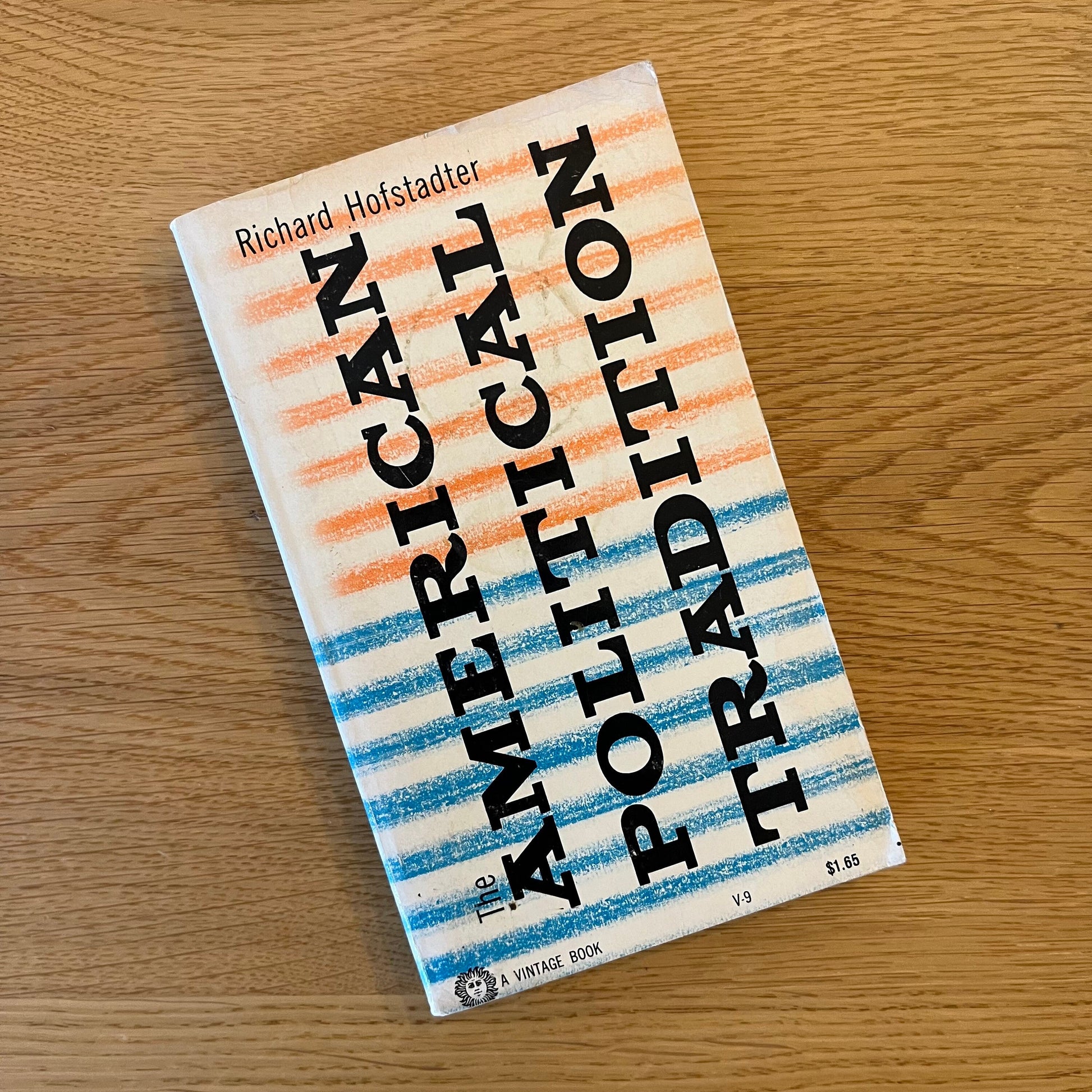 The American Political Tradition by Richard Hofstadter (1948) Vintage Mass Market Paperback Book