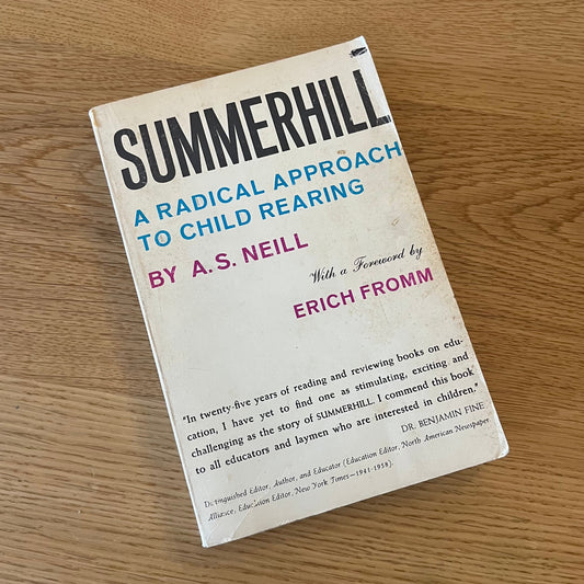 Summerhill: A Radical Approach to Child Rearing by A. S. Neill (1960) Vintage Mass Market Paperback Book