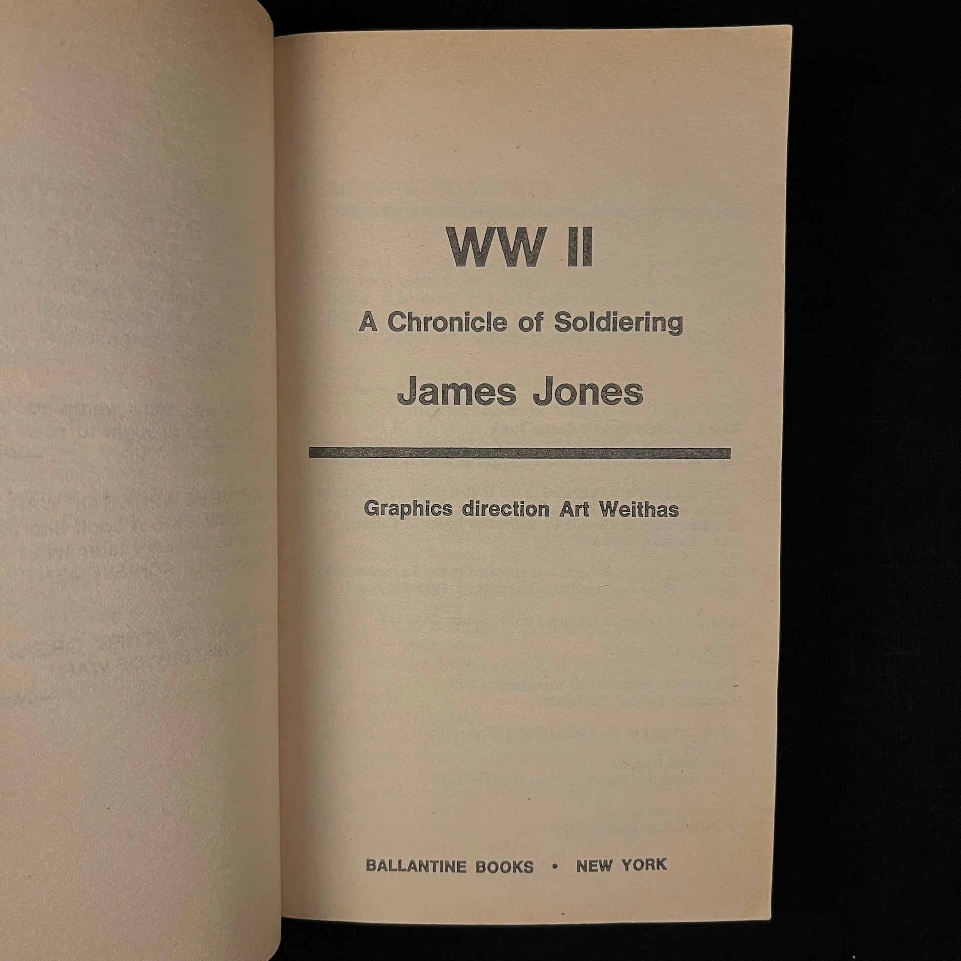 First Mass Market Printing - WW II: A Chronicle of Soldiering by James Jones (1977) Vintage Paperback Book