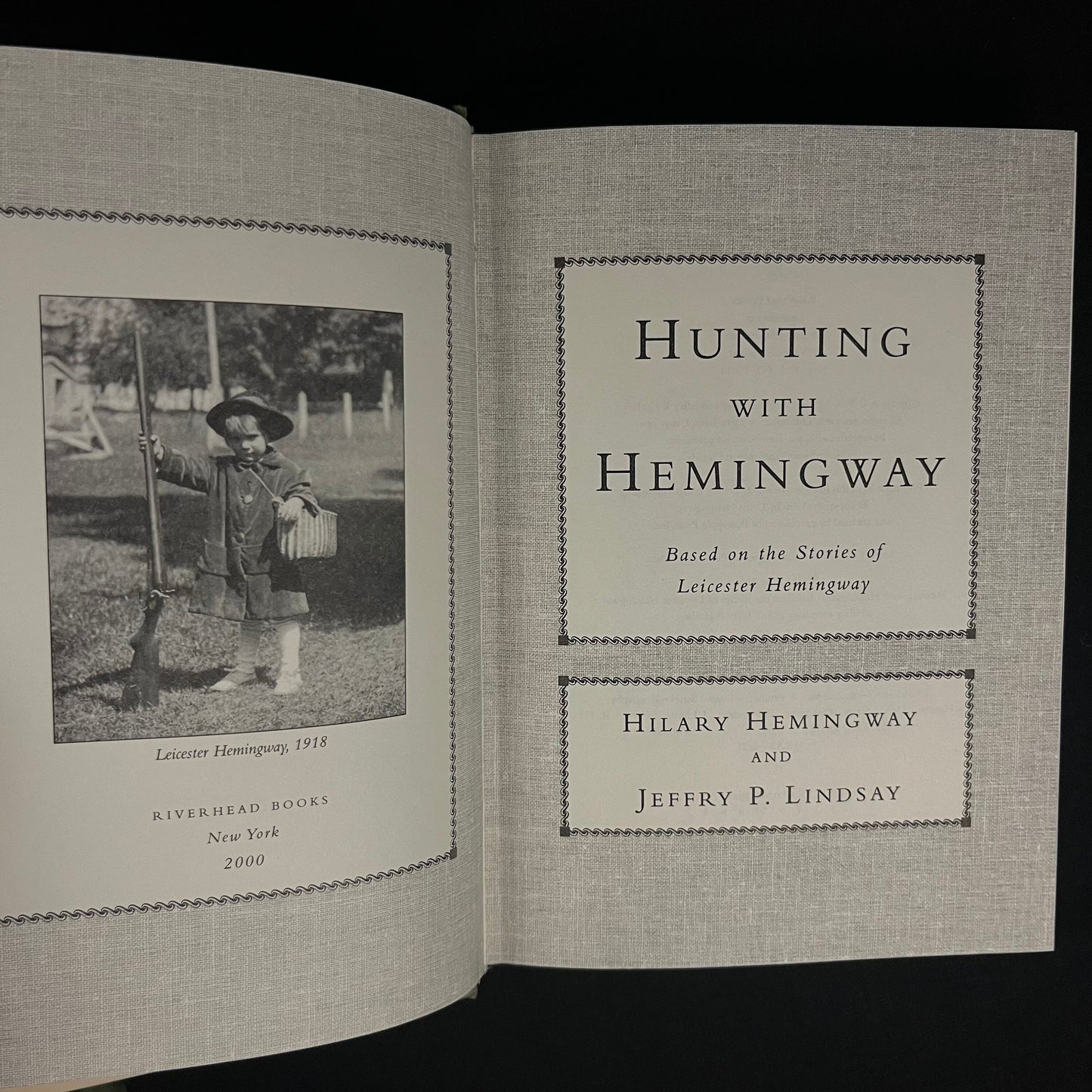 First Printing - Hunting with Hemingway by Hilary Hemingway and Jeffrey P. Lindsay (2000) Vintage Hardcover Book