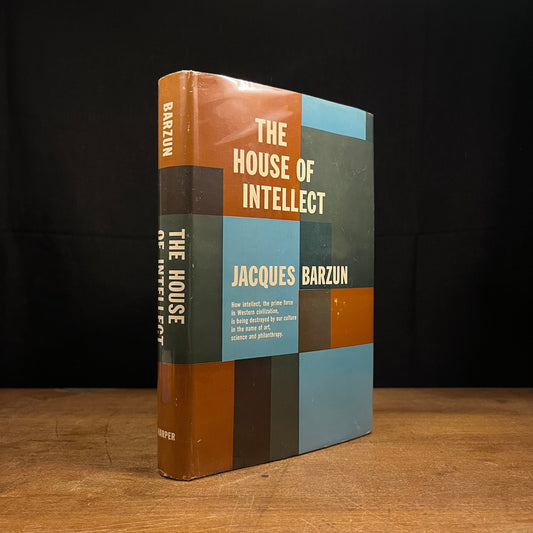 First Printing - The House of Intellect by Jacques Barzun (1959) Vintage Hardcover Book