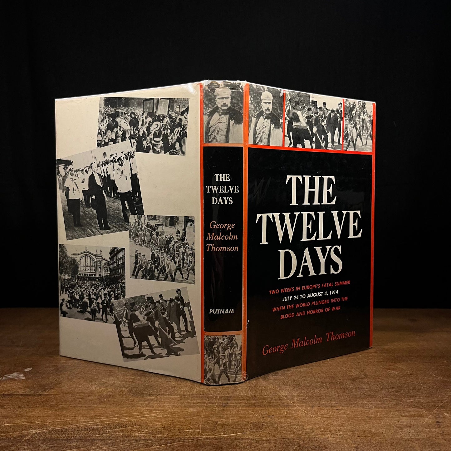 First Printing - The Twelve Days: 24 July to 4 August 1914 by George Malcolm Thomson (1964) Vintage Hardcover Book