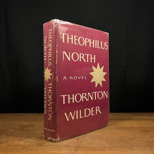 First Printing - Theophilus North by Thornton Wilder (1973) Vintage Hardcover Book