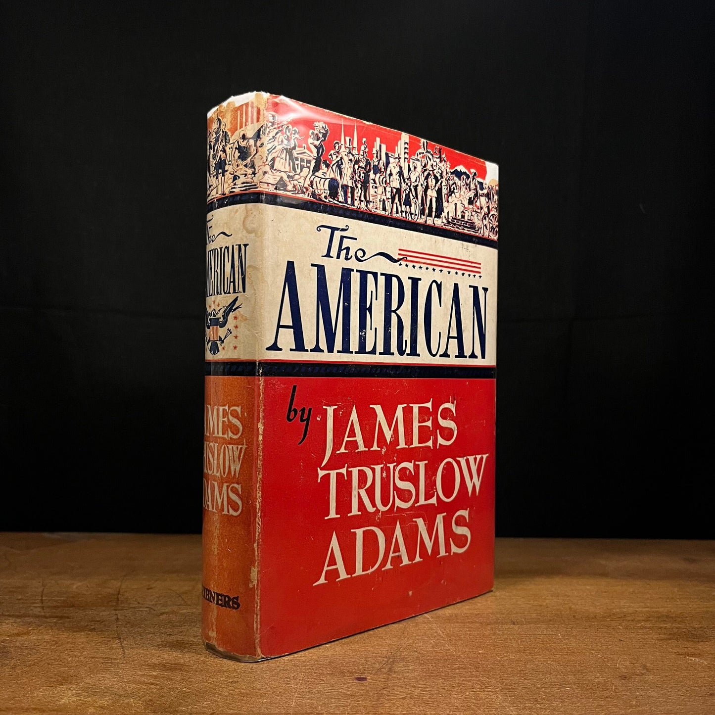 Early Printing - The American: The Making of a New Man by James Truslow Adams (1944) Vintage Hardcover Book