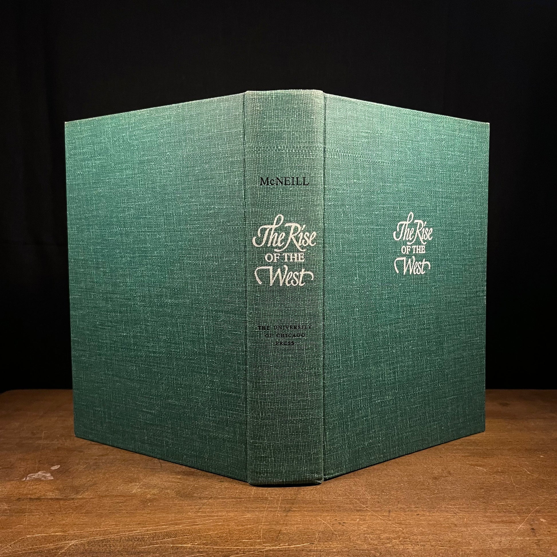 Second Printing - The Rise of the West: A History of the Human Community by William H. McNeill (1963) Vintage Hardcover Book