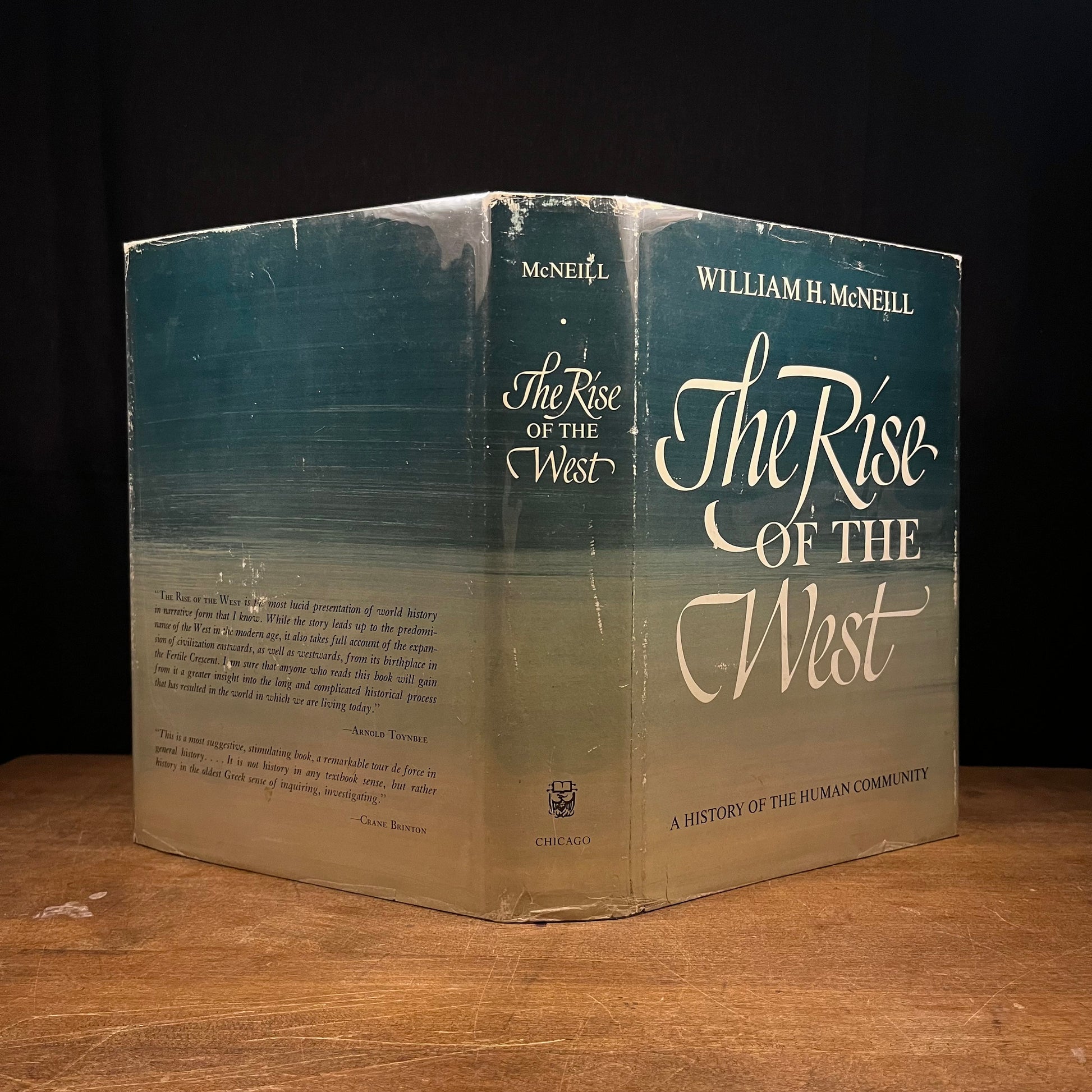 Second Printing - The Rise of the West: A History of the Human Community by William H. McNeill (1963) Vintage Hardcover Book