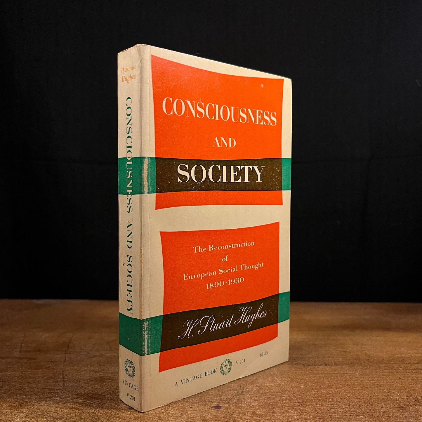 Consciousness and Society by H. Stuart Hughes (1961) Vintage Paperback Book