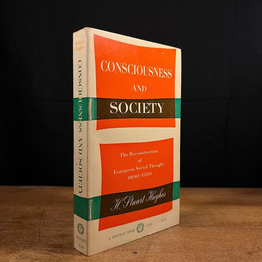 Consciousness and Society by H. Stuart Hughes (1961) Vintage Paperback Book