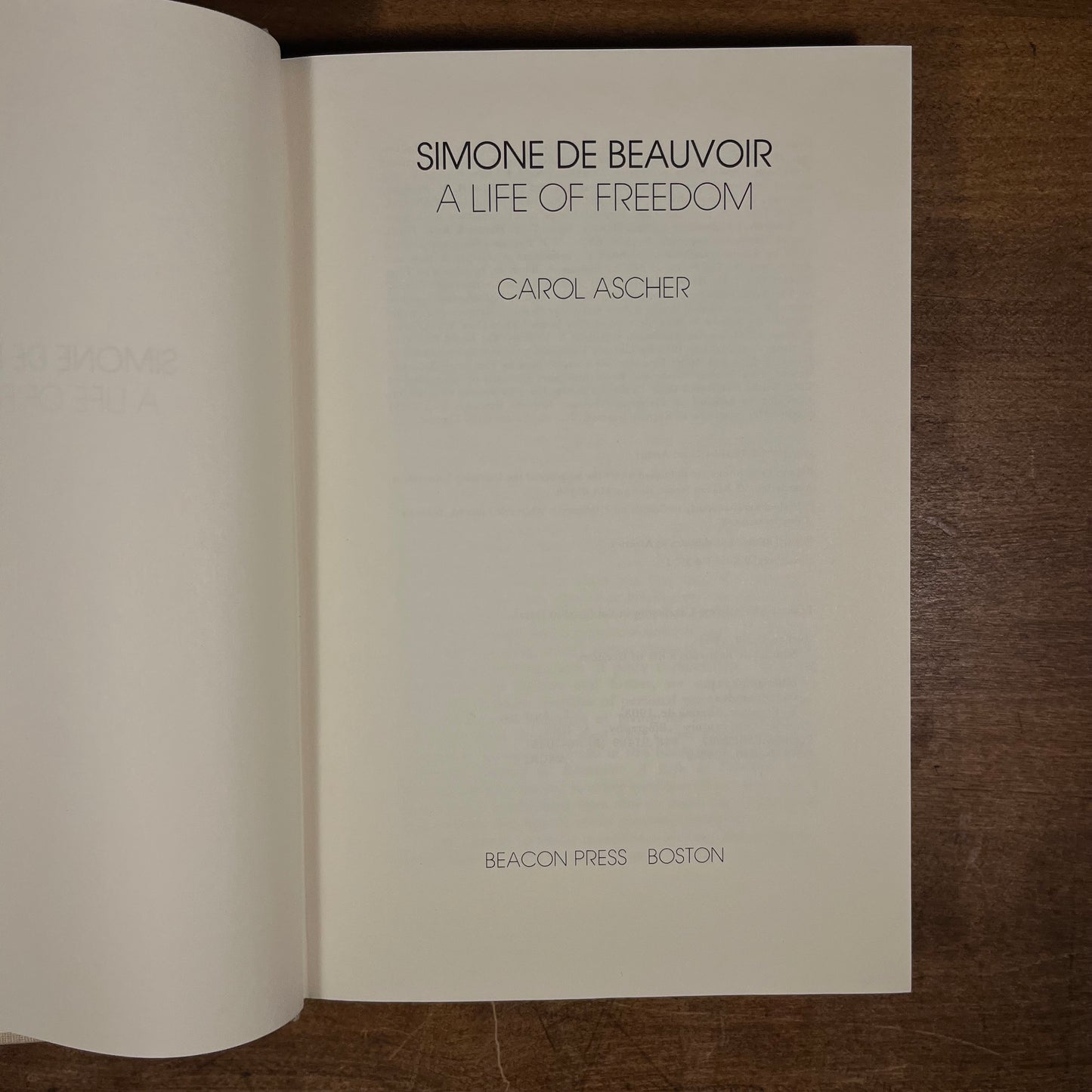 First Printing - Simone de Beauvoir: A Life of Freedom by Caroline Ascher (1981) Vintage Hardcover Book