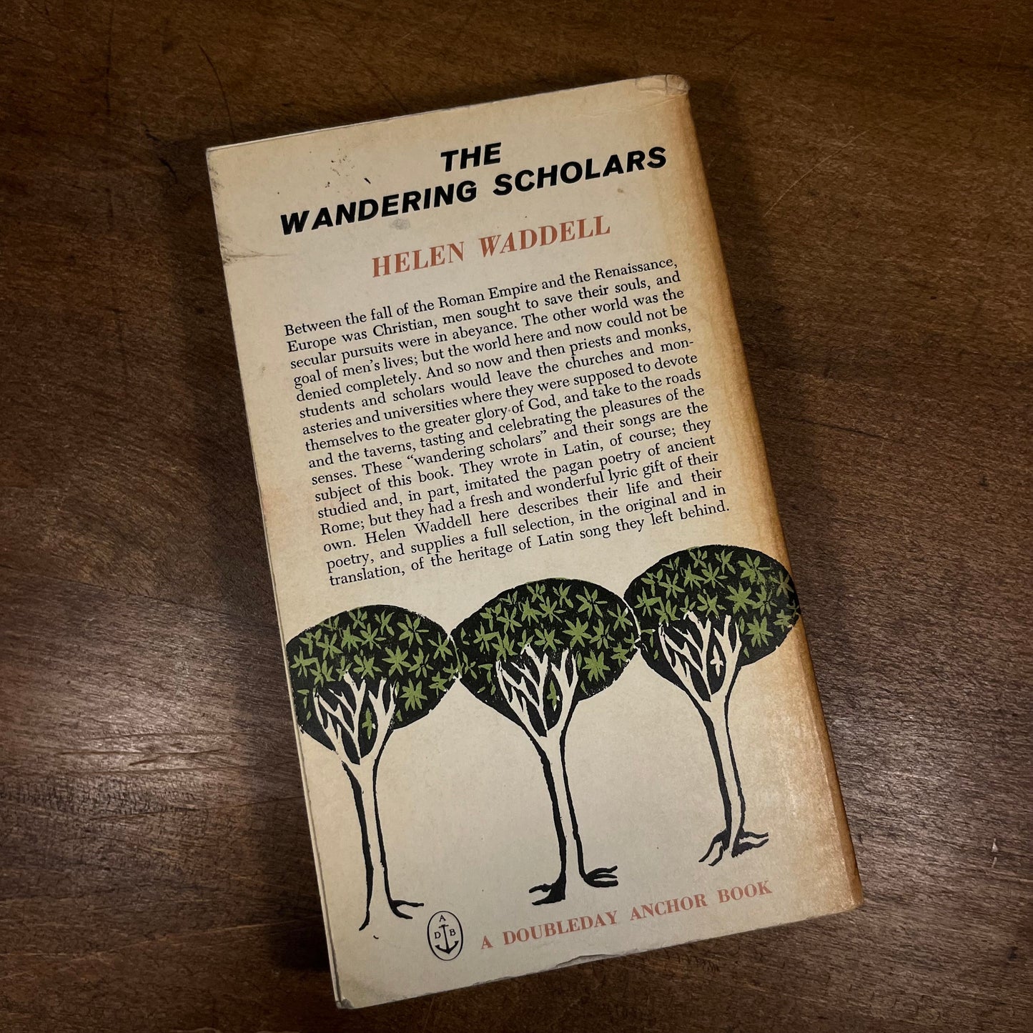 The Wandering Scholars: The Life and Art of the Lyric Poets of the Latin Middle Ages by Helen Waddell (1961) Vintage Paperback Book