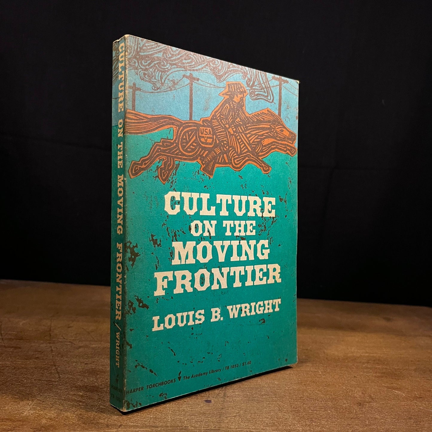 Culture on the Moving Frontier by Louis B. Wright (1961) Vintage Paperback Book