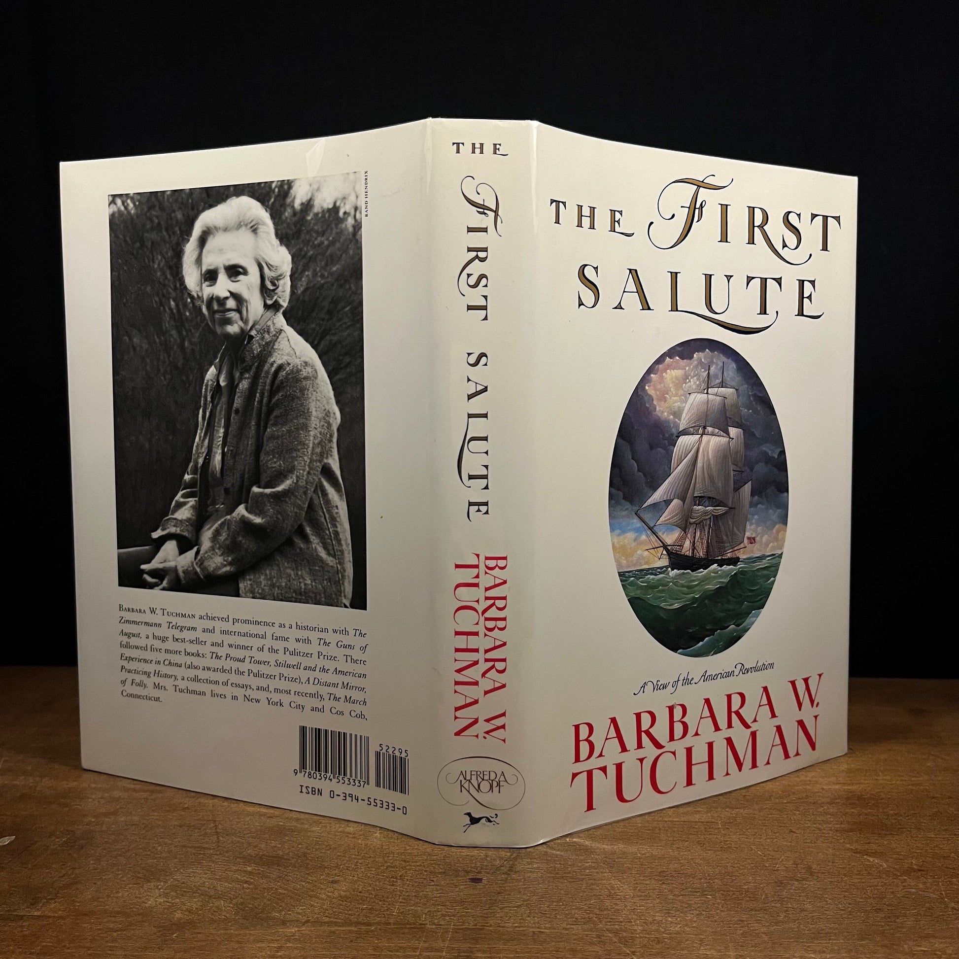 First Printing - The First Salute: A View of the American Revolution by Barbara W. Tuchman (1988) Vintage Hardcover Book