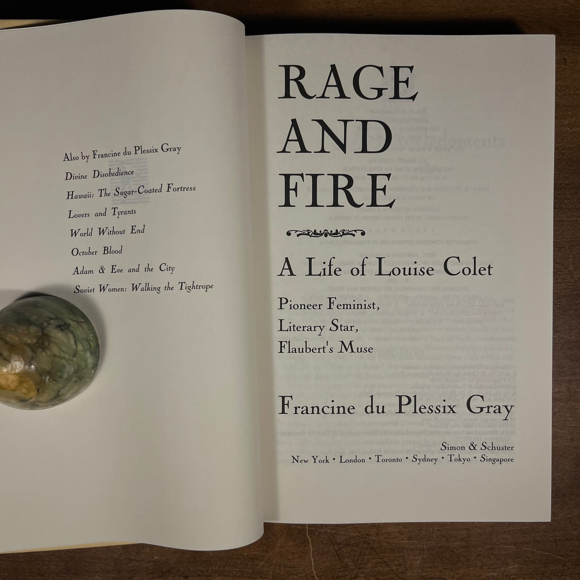 First Printing - Rage & Fire: A Life of Louise Coker, Pioneer Feminist, Literary Star, Flaubert’s by F. du Plessix Gray (1994) Vintage Book