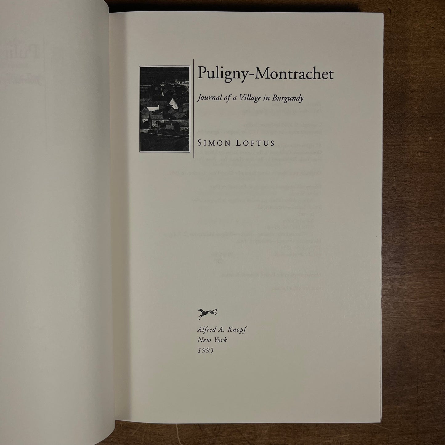 First Printing - Puligny-Montrachet: Journal of a Village in Burgundy by Simon Loftus (1993) Vintage Hardcover Book