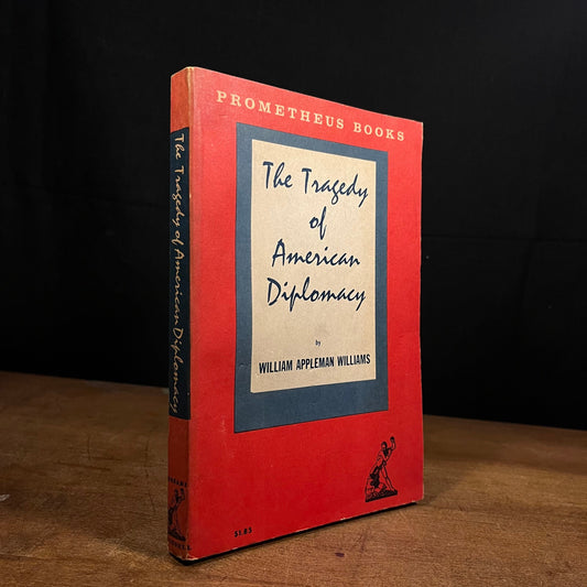 The Tragedy of American Diplomacy by William Appleman Williams (1959) Vintage Paperback Book