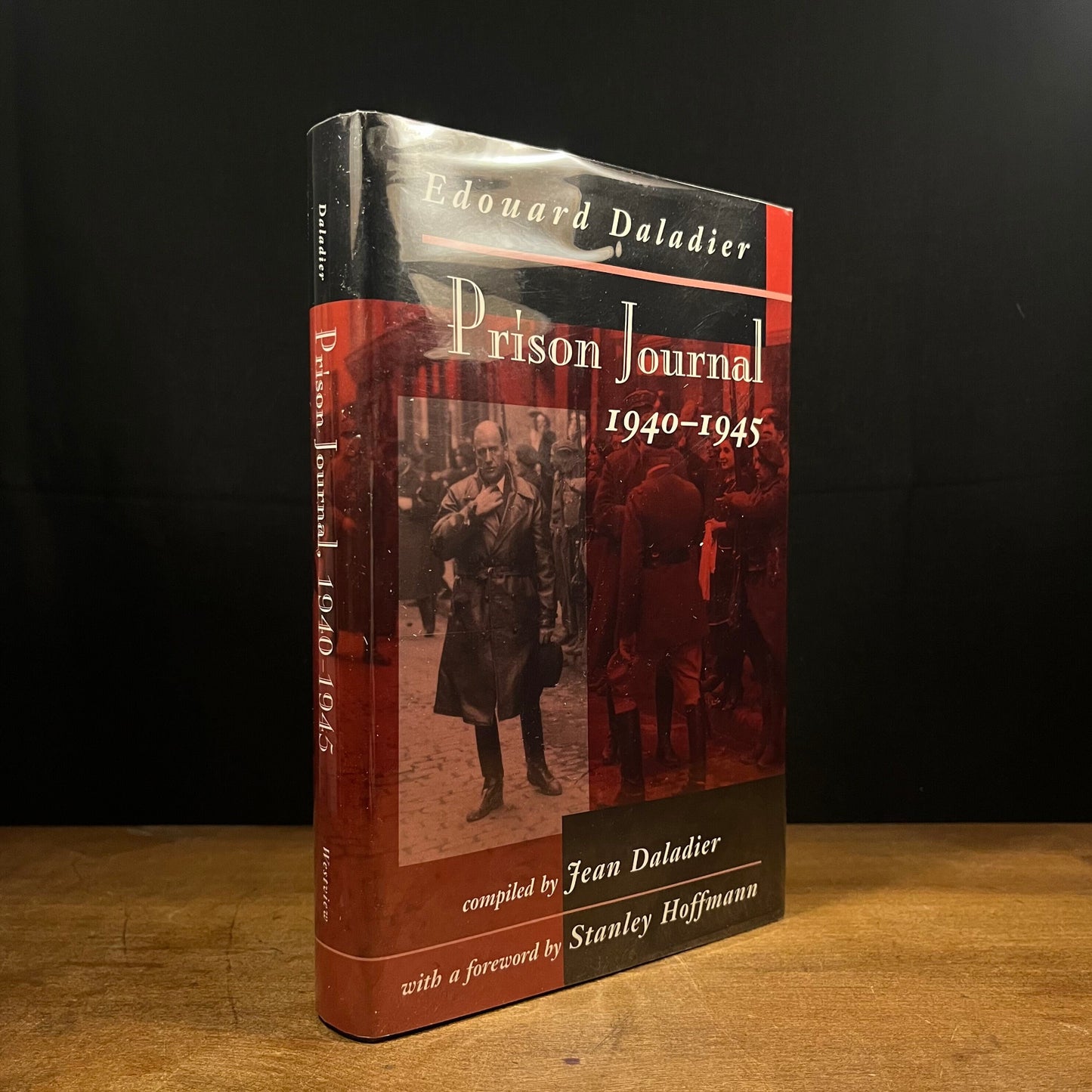 First Printing - Prison Journal, 1940-1945 by Edouard Daladier (1995) Vintage Hardcover Book