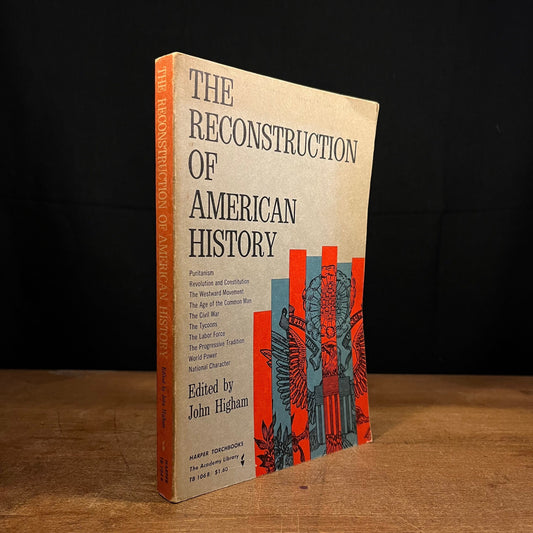 The Reconstruction of American History by John Higham (1962) Vintage Paperback Book