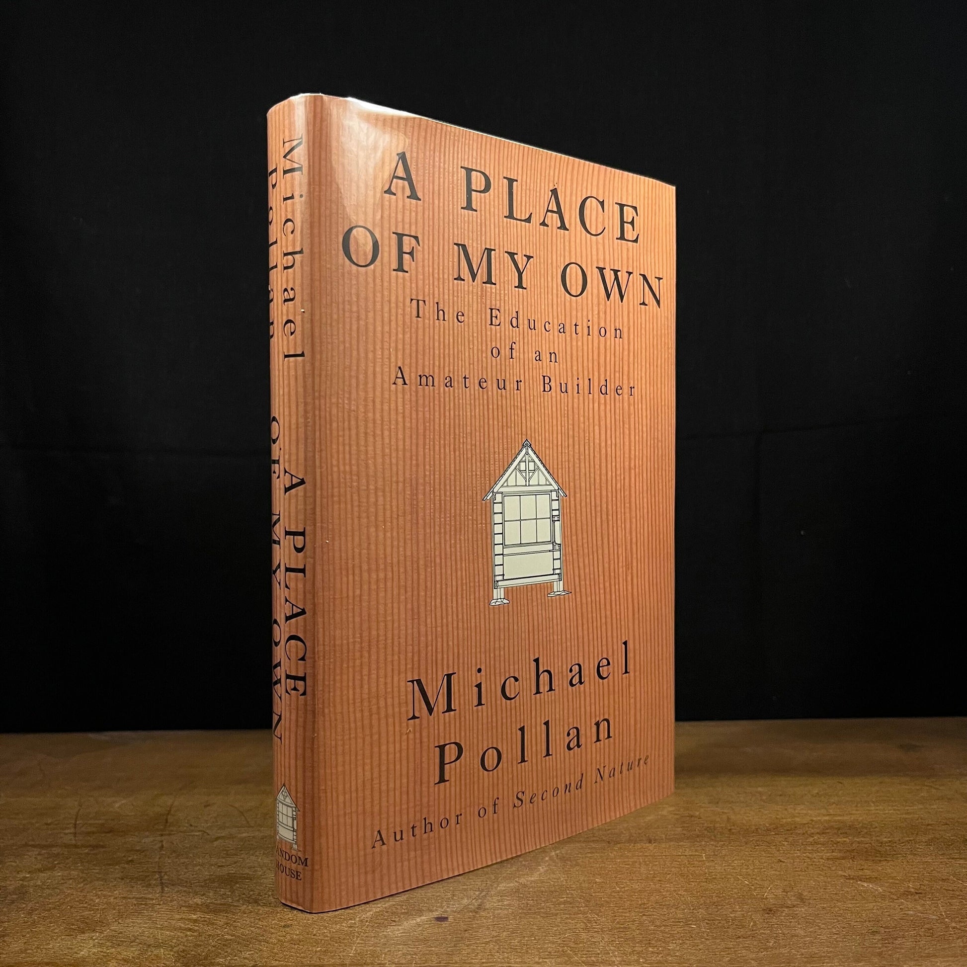 Second Printing - A Place of My Own: The Education of an Amateur Builder by Michael Pollan (1997) Vintage Hardcover Book