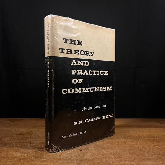 The Theory and Practice of Communism: An Introduction by R. N. Carew Hunt (1962) Vintage Hardcover Book