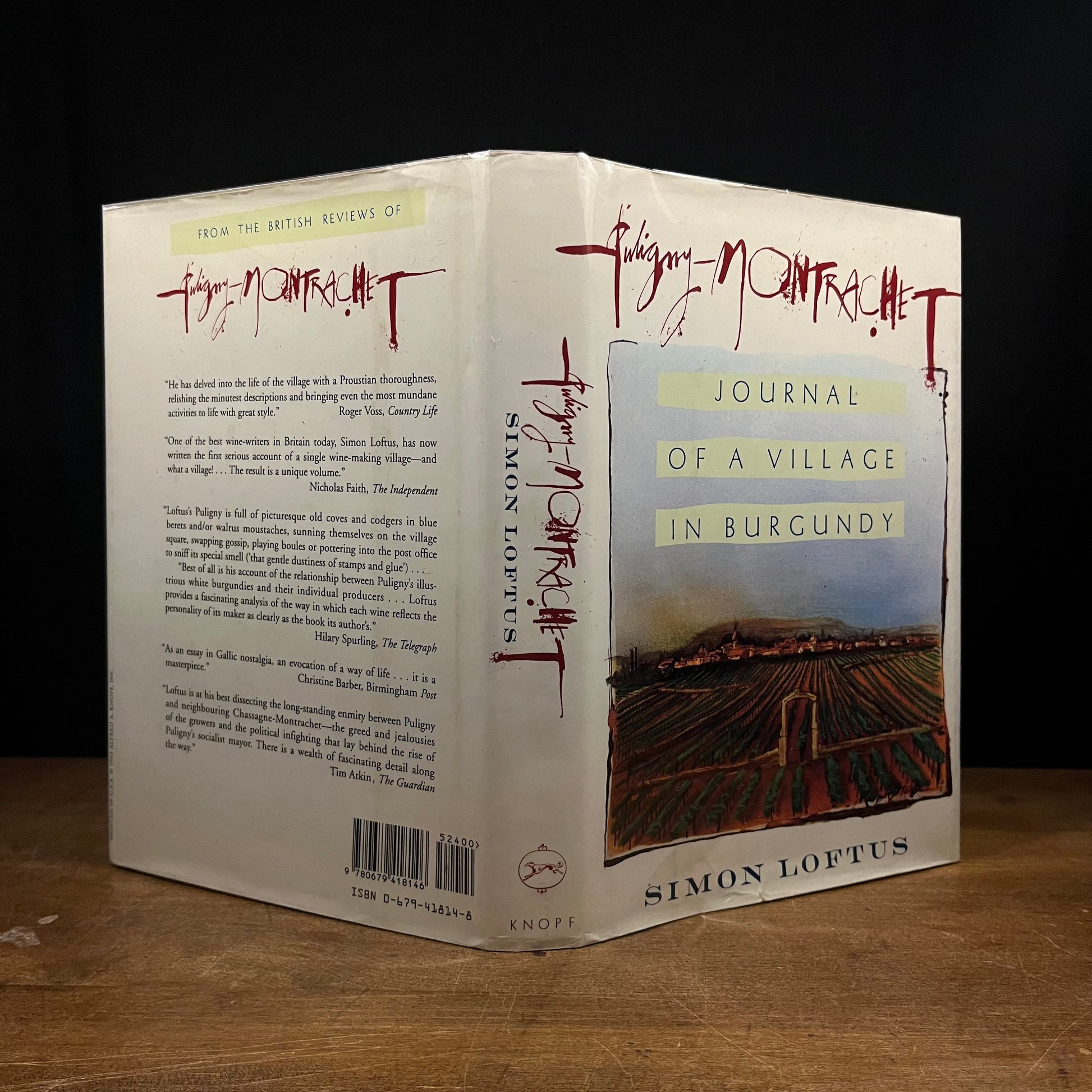 First Printing - Puligny-Montrachet: Journal of a Village in Burgundy by Simon Loftus (1993) Vintage Hardcover Book