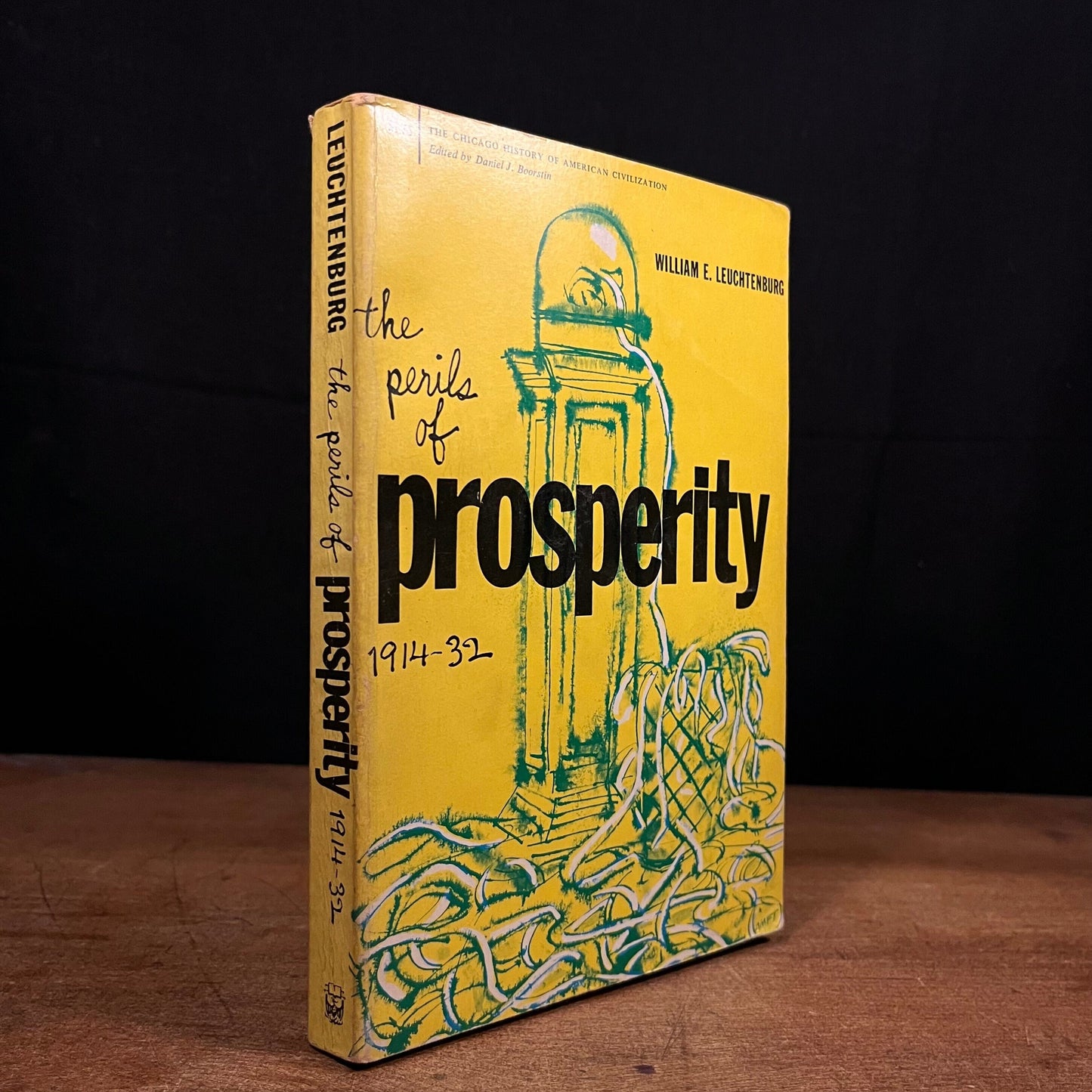 The Perils of Prosperity, 1914-32 by William E. Leuchtenburg (1961) Vintage Paperback Book