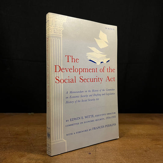 The Development of the Social Security Act by Edwin E. Witte (1963) Vintage Paperback Book