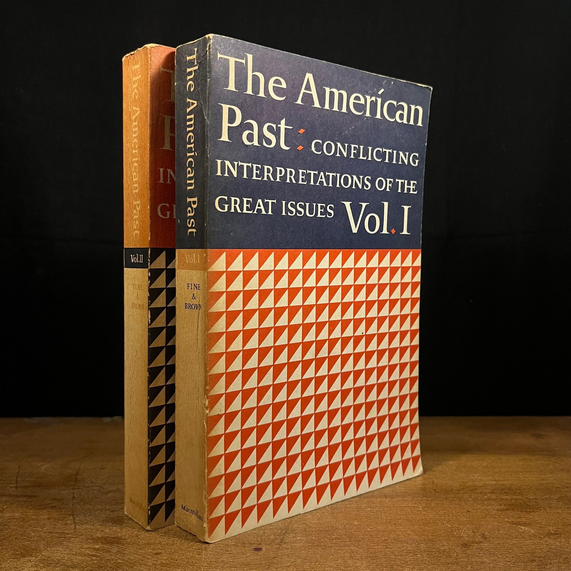 The American Past: Conflicting Interpretations of the Great Issues Vol. I and II by S. Fine and G. S. Brown (1961) Vintage Paperback Books