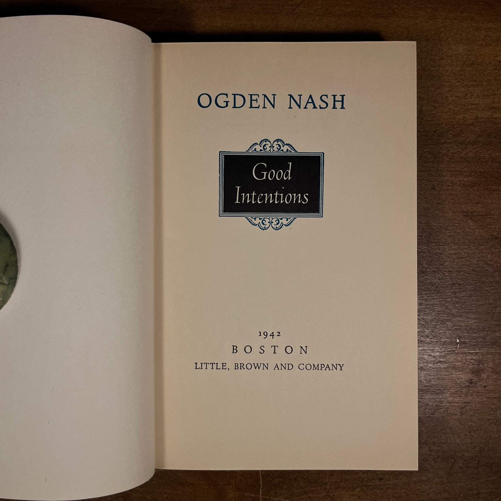 First Printing - Good Intentions by Ogden Nash (1942) Vintage Hardcover Book