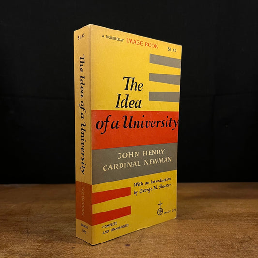 The Idea of a University by John Henry and Cardinal Newman (1959) Vintage Paperback Book