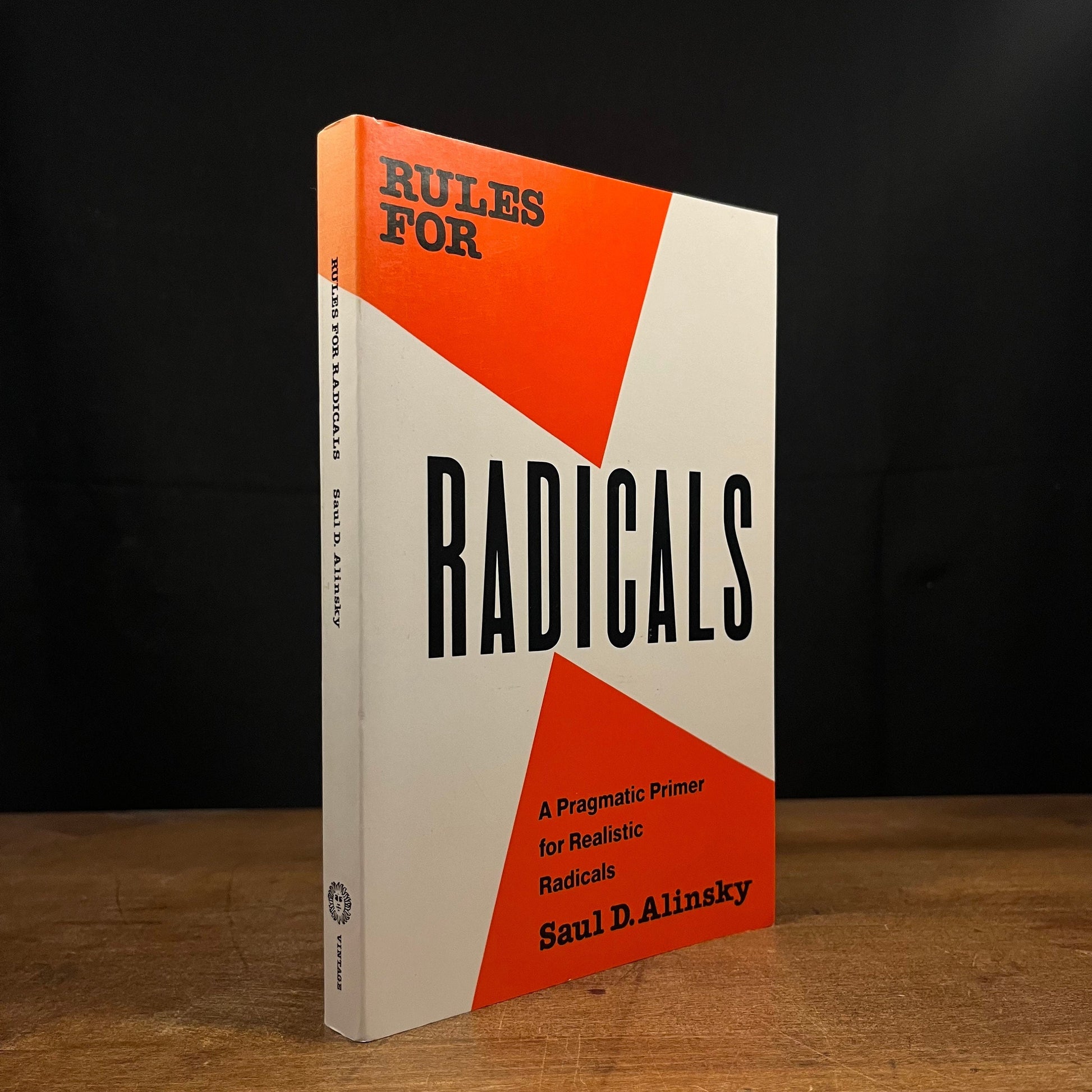 Rules for Radicals: A Pragmatic Primer for Realistic Radicals by Saul D. Alinsky (1989) Vintage Paperback Book