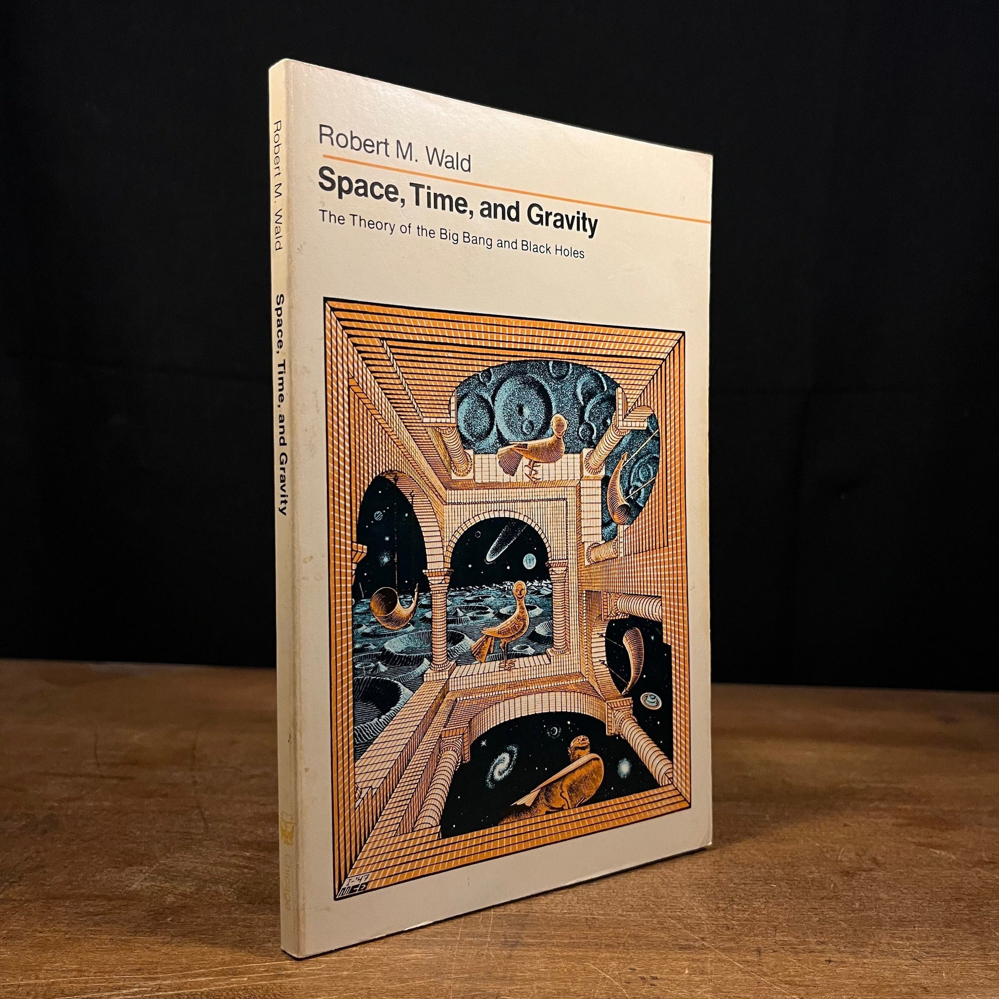 Space, Time, and Gravity: The Theory of the Big Bang and Black Holes by Robert M. Wald (1984) Vintage Paperback Book