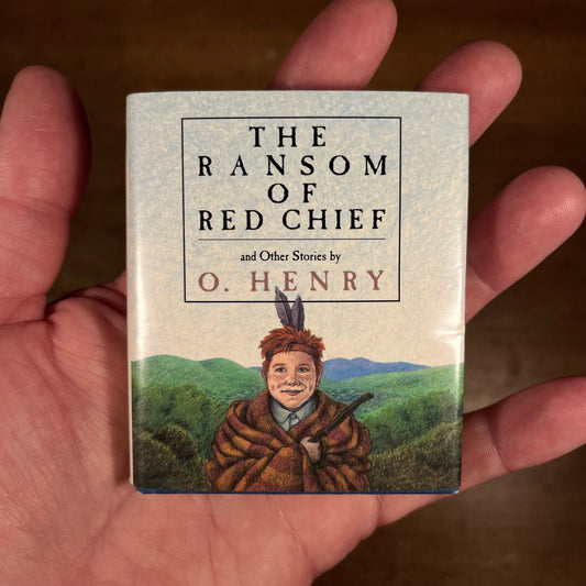 First Printing - The Ransom of Red Chief and Other Stories by O. Henry (1989) Vintage Miniature Hardcover Book