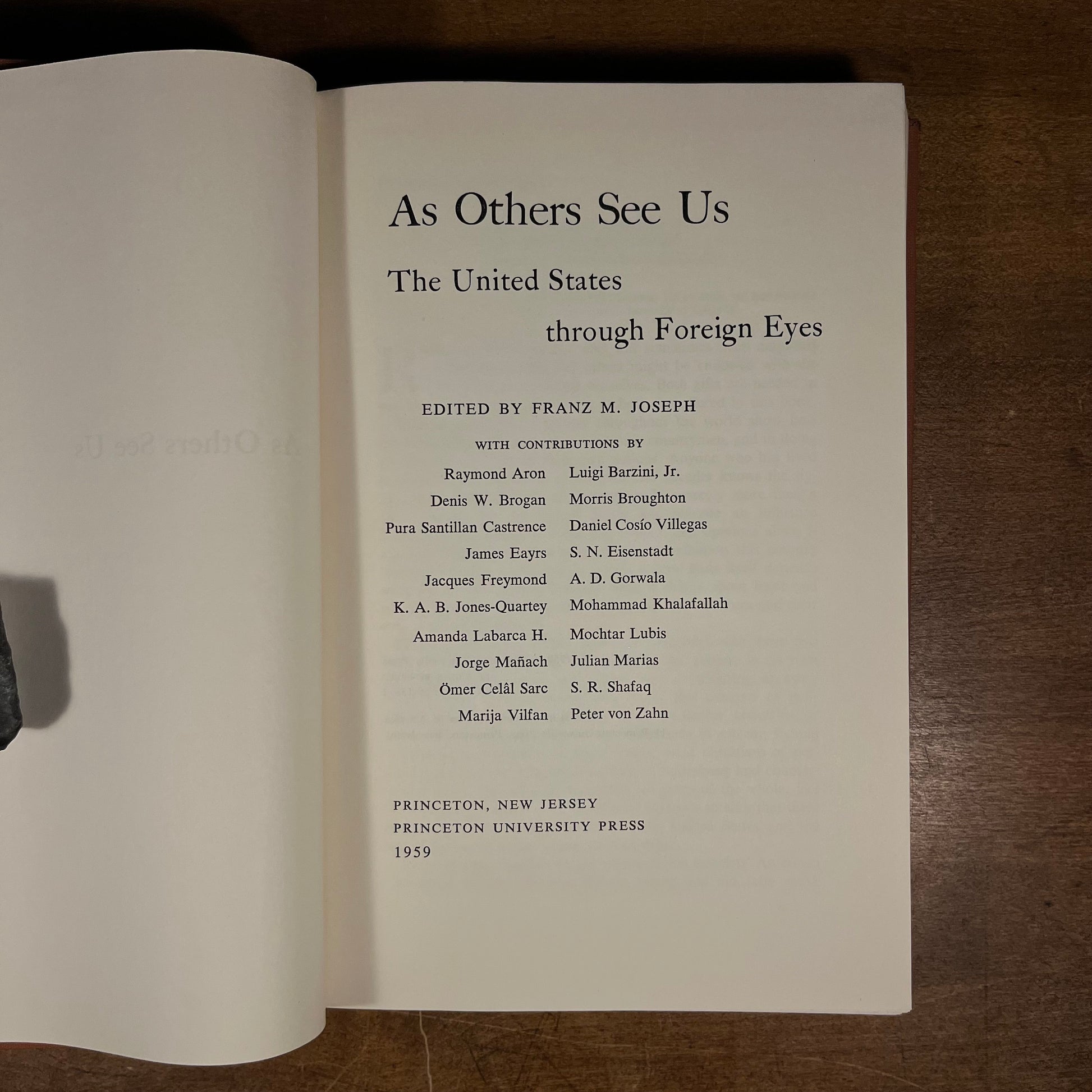 First Printing - As Others See Us: The United States Through Foreign Eyes by Franz M. Joseph (1959) Vintage Hardcover Book