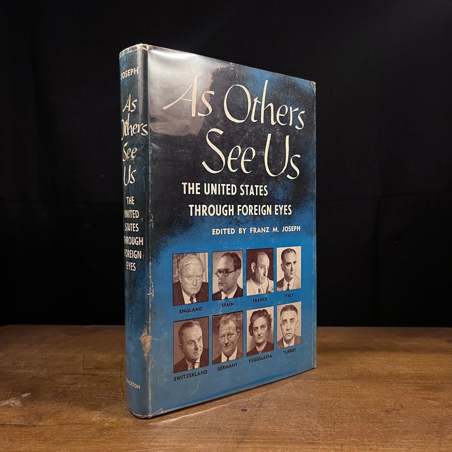 First Printing - As Others See Us: The United States Through Foreign Eyes by Franz M. Joseph (1959) Vintage Hardcover Book