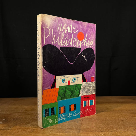 Inside Philadelphia: The Collegiate Guide 1975 (1974) Vintage Paperback Book