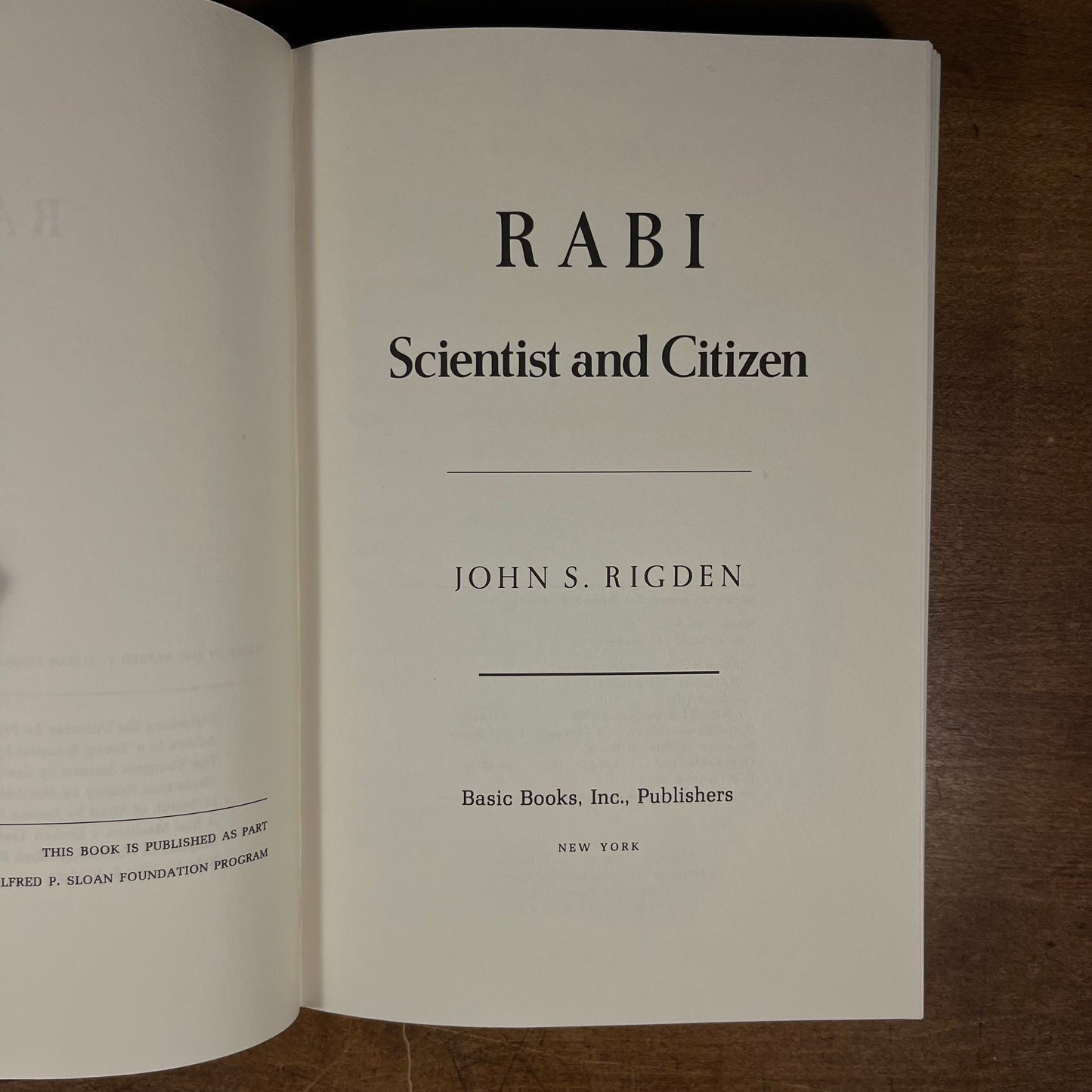 First Printing - Rabi: Scientist and Citizen by John S. Rigden (1987) Vintage Hardcover Book