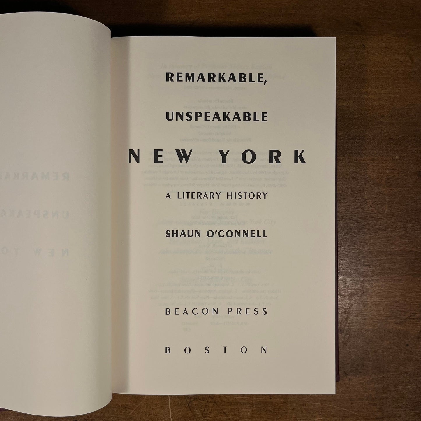 First Printing - Remarkable, Unspeakable New York: A Literary History by Shaun O’Connell (1995) Vintage Hardcover Book