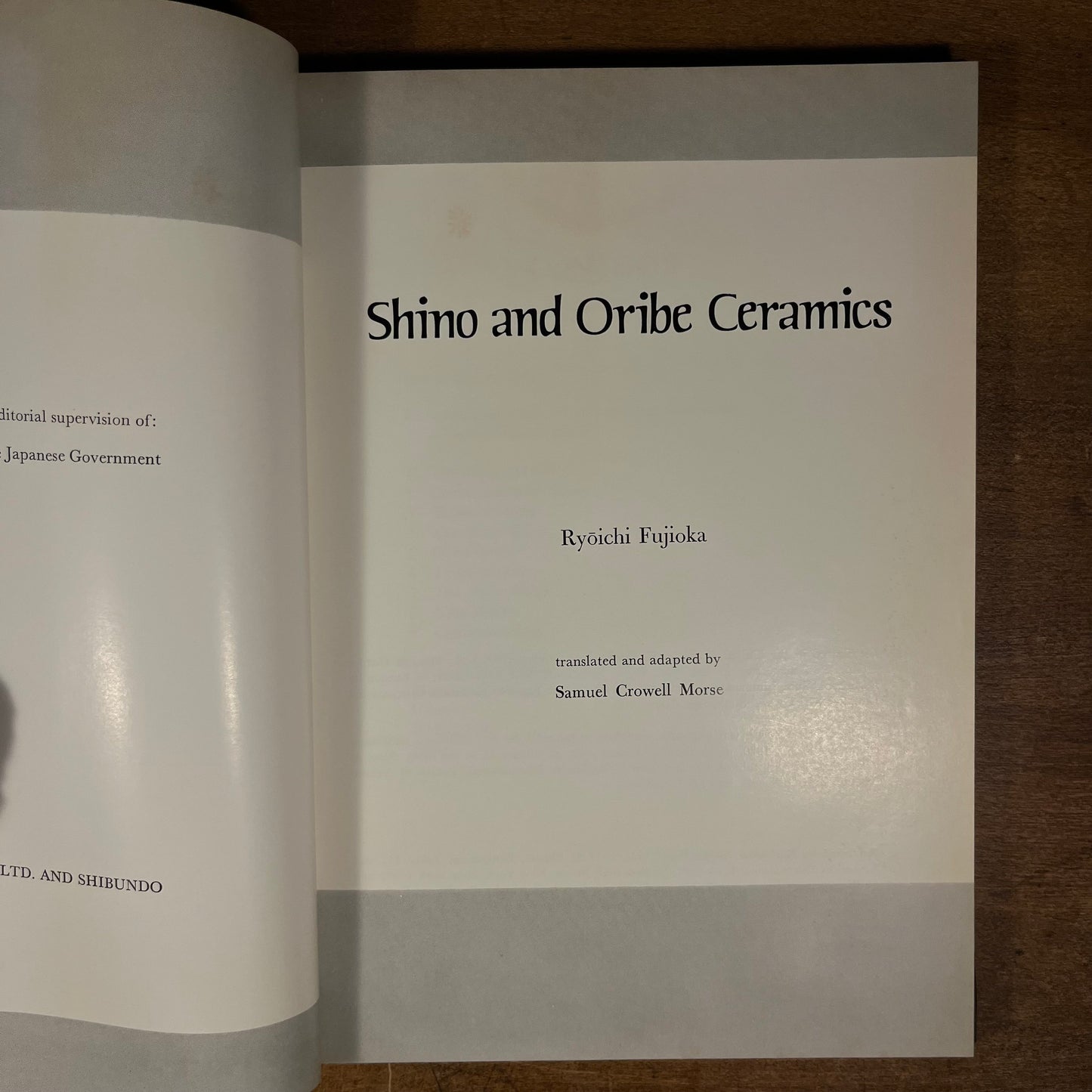 First Printing - Shino and Oribe Ceramics by Ryōichi Fujioka (1977) Vintage Hardcover Book