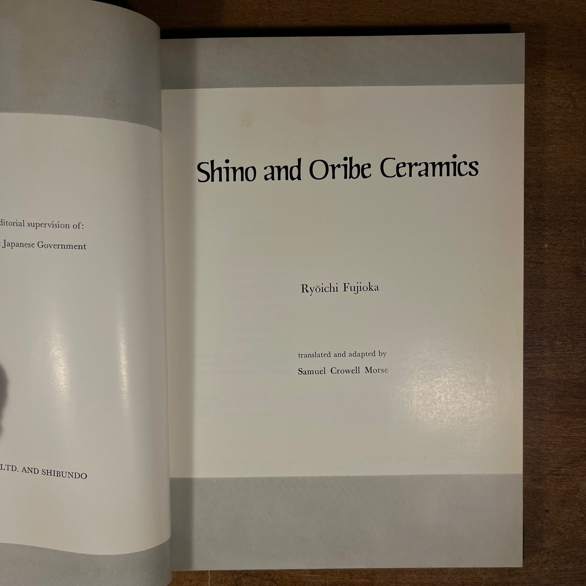 First Printing - Shino and Oribe Ceramics by Ryōichi Fujioka (1977) Vintage Hardcover Book