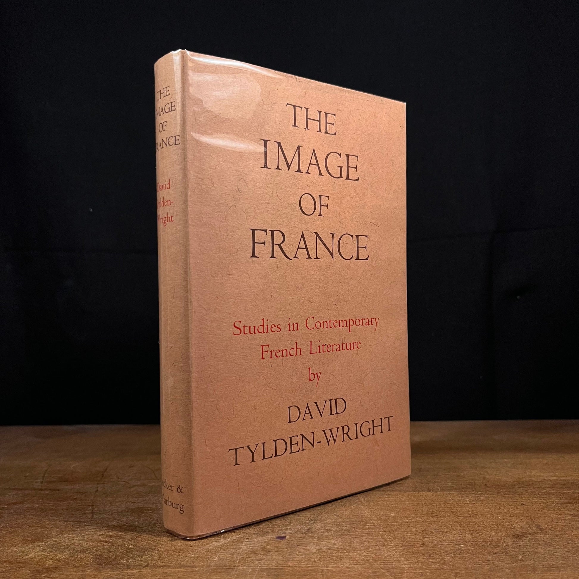 First Printing - The Image of France: Studies in Contemporary French Literature by David Tylden-Wright (1957) Vintage Hardcover Book