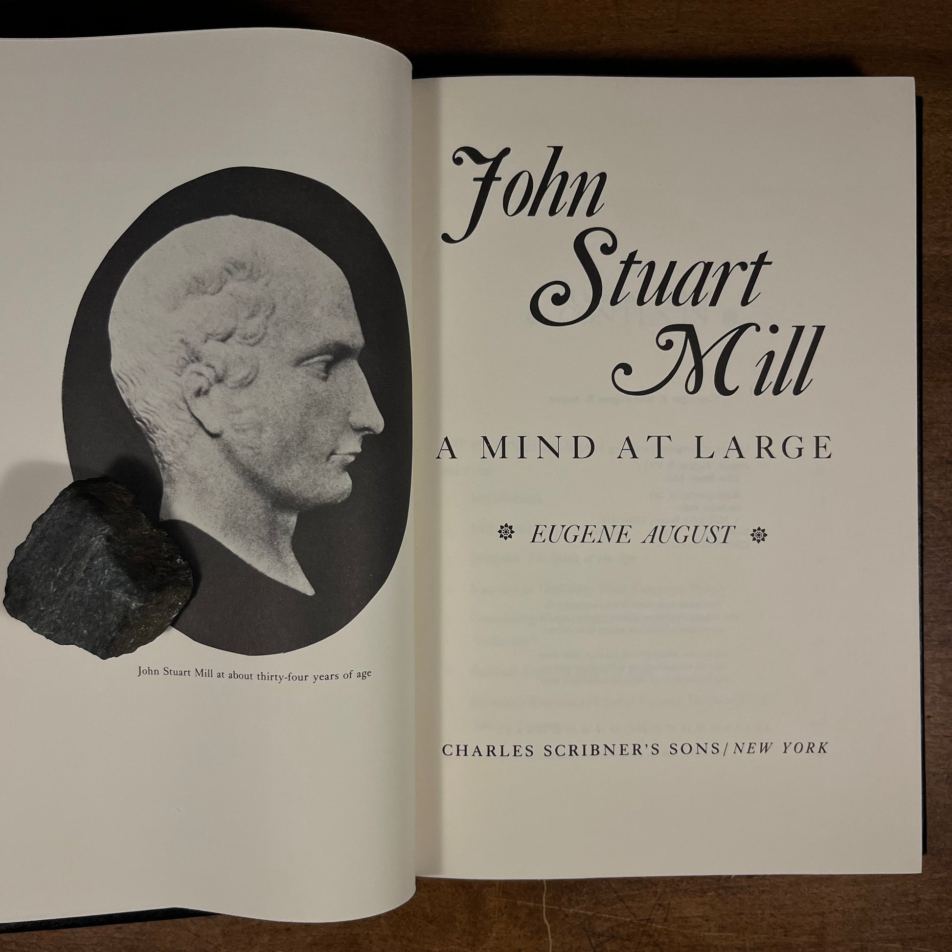 First Printing - John Stuart Mill: A Mind at Large by Eugene August (1975) Vintage Hardcover Book