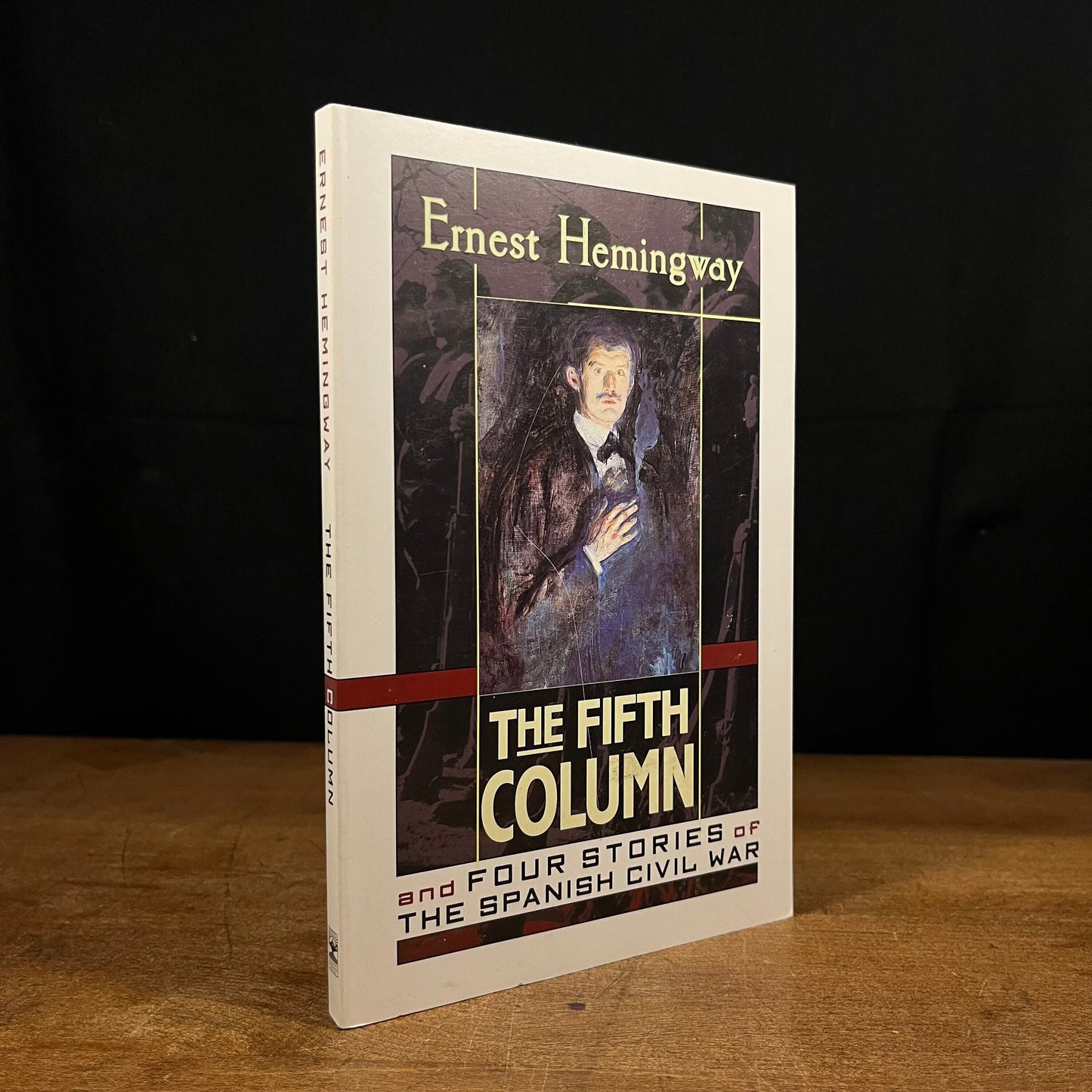 The Fifth Column and Four Stories of The Spanish Civil War by Ernest Hemingway (1998) Vintage Paperback Book